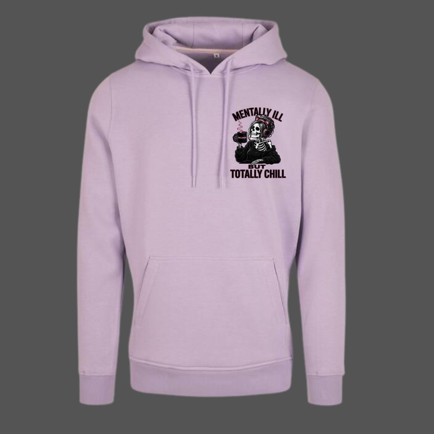 Mentally ill Pre-Order